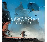 Philip Reeve Predator's Gold Paperback Book Philip Reeve Multicolor