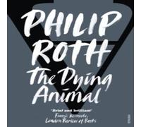 Philip Roth Dying Animal Paperback Book Philip Roth Multicolor