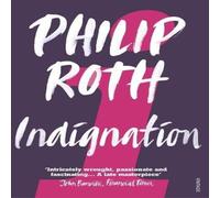 Philip Roth Indignation Paperback Book Philip Roth Multicolor