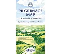 Philip’s Pilgrimage Map of Britain and Ireland: Spiritual Journeys and Walking in Nature (Philip's Sheet Maps)