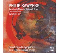 Philip Sawyers: Symphonic Music for Strings & Brass