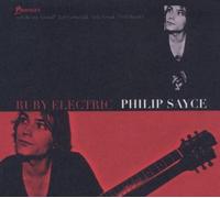 Philip Sayce - Ruby Electric