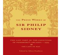Philip Sidney The Last Part of the Countesse of Pembrokes 'Arcadia': Volume 2: Philip Sidney Multicolor