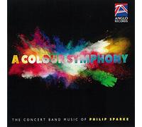 Philip Sparke: A Colour Symphony: Concert Band: CD