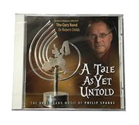 Philip Sparke: A Tale as Yet Untold: Brass Band: CD