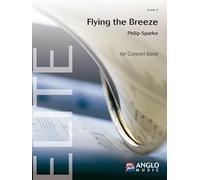 Philip Sparke-Flying the Breeze-Concert Band/Harmonie-Score