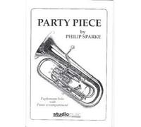 Philip Sparke: Party Piece for Euphonium (or Baritone) and Piano, Studio Music Company