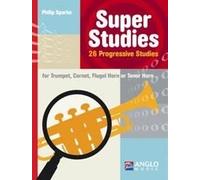 Philip Sparke Super Studies - 26 Progressive Studies for Trumpet, Cornet, Flugel Horn or Tenor Horn
