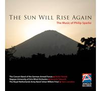 Philip Sparke-The Sun Will Rise Again-Concert Band/Harmonie-CD