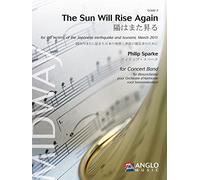Philip Sparke: The Sun Will Rise Again: Concert Band: Score