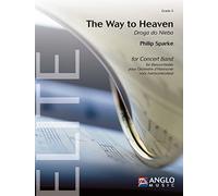 Philip Sparke-The Way to Heaven-Concert Band/Harmonie-Score and Parts