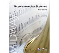 Philip Sparke: Three Norwegian Sketches: Concert Band: Score