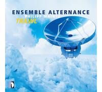 Ensemble Alternance - Maintz: Trawl