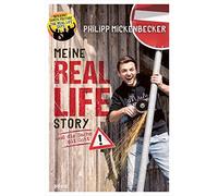 Philipp Mickenbecker Meine Real Life Story: und die Sache mit Gott (Hardback)
