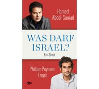Philipp Peyman Engel Ha Was darf Israel?: Ein Streit Zur aktuellen (Hardback)