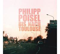 Philipp Poisel - Bis Nach Toulouse (Lp+CD) [VINYL]