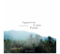 Philipp Priebe - Apparent Calm Palms [VINYL]
