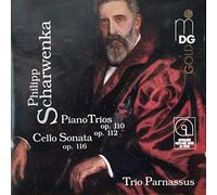 Philipp Scharwenka: Piano Trios; Cello Sonata