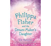 Philippa Fisher and the Dream-Maker's Daughter