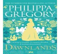 Philippa Gregory Dawnlands : the most compelling historical & mystical novel Philippa Gregory Multicolor