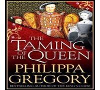 Philippa Gregory The Taming of the Queen Paperback Book in White Philippa Gregory White