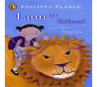 Philippa Pearce Lion at School & Other Stories Paperback Book Philippa Pearce Multicolor