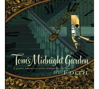 Philippa Pearce Tom's Midnight Garden Graphic Novel Hardback Book Philippa Pearce Multicolor