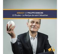 Bianconi, Philippe - Debussy: 12 Études/Le Martyre De Saint Sébastien