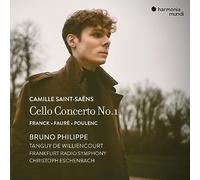 Philippe,Bruno - Camille Saint-Saëns: Cello Concerto No. 1/Franck, Fauré, Poulenc
