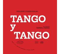 Philippe Cohen Solal – Tango Y Tango – CD – Diggers Factory