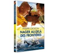 Philippe Croizon, nager au-délà des frontières Coffret 2 DVD
