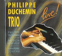 Philippe Duchemin Trio - Live
