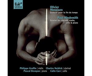 Philippe Graffin, Charles Neidich, Pascal Devoyon & Colin Carr - Messiaen: Quatuor Pour La Fin Du Temps, Hindemith: Quartet for Clarinet, Violin, Cello and Piano