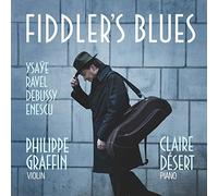 Philippe Graffin & Claire Désert - Fiddler's Blues
