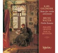 Philippe Graffin – Goldmark: Suite for Violin and Piano / Walter: Violin Sonata – Hyperion