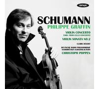 Philippe Graffin - Schumann: Violin Concerto, Violin Sonata 2; C [CD]
