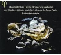 Philippe Herreweghe; Ann Halle - Brahms: Works For Chorus An