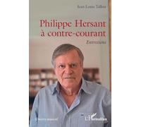 Philippe Hersant à contre-courant: Entretiens (Univers Musical)