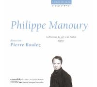 Philippe Manoury - Manoury - La Partition du ciel et de l'enfer; Jupiter