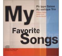 Philippe Saisse Acoustique Trio - My Favorite Songs
