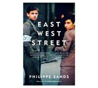 Philippe Sands East West Street (Paperback)
