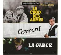 Philippe Sarde - Le Choix Des Armes / Garcon ! / La Garce