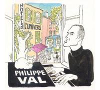 Philippe Val - Hotel De L'Univers