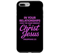 Philippians 2:5 Relationship Jesus Scripture Friendship God Case for iPhone 7 Plus/8 Plus