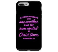 Philippians 2:5 Relationships Jesus Christ Scripture Bible Case for iPhone 7 Plus/8 Plus