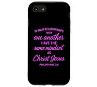 Philippians 2:5 Relationships Jesus Christ Scripture Bible Case for iPhone SE (2020) / 7/8