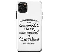 Philippians 2 5 Relationships Mindset Christ Scripture Bible Case for iPhone 11 Pro Max