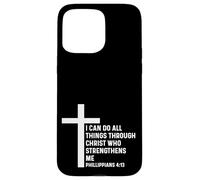 Philippians 4:13 4 13 God Jesus Christian Christ All Things Case for iPhone 15 Pro Max