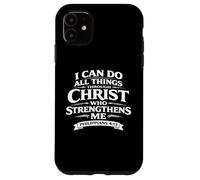 Philippians 4:13 Bible Verse Christian Case for iPhone 11