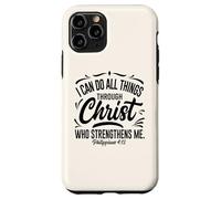 Philippians 4:13 I Can Do All Things | Bible Verse Christian Case for iPhone 11 Pro